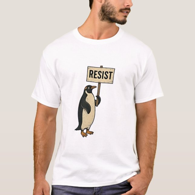 Funny Pinguin Resist Protest gegen Tarrifs T-Shirt (Vorderseite)