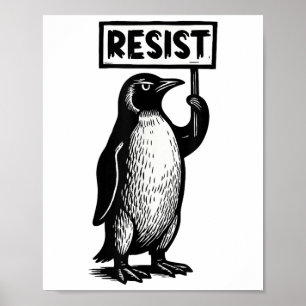 Funny Pinguin Resist Protest nicht mein Präsident Poster