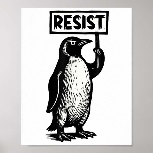 Funny Pinguin Resist Protest nicht mein Präsident  Poster (Vorne)