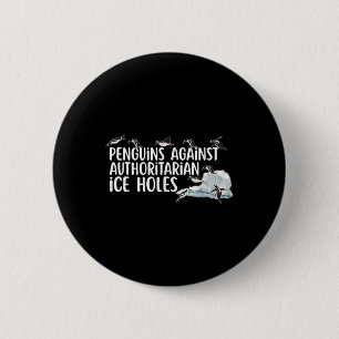 Funny Pinguine gegen autoritäre Eisbrüche Button