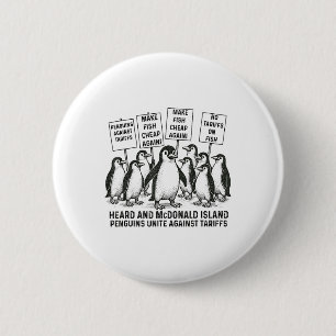 Funny Pinguine gegen Tariffs Heard Island Pengui Button