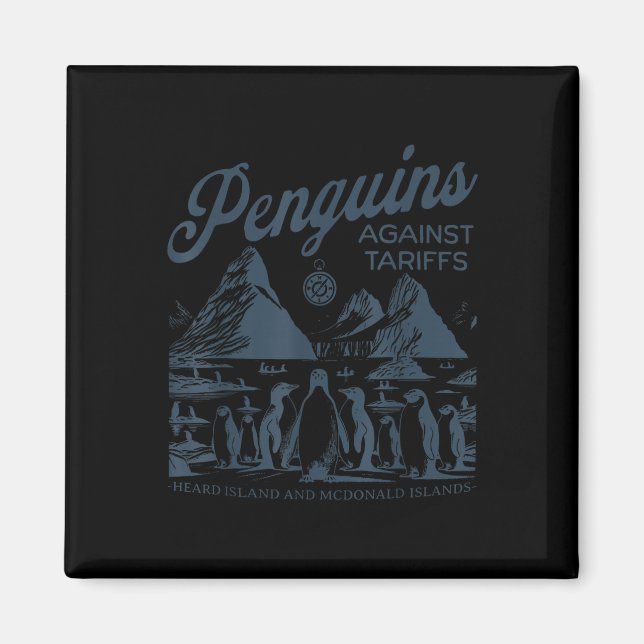 Funny Pinguine gegen Tariffs Heard Island Pengui Magnet (Vorne)