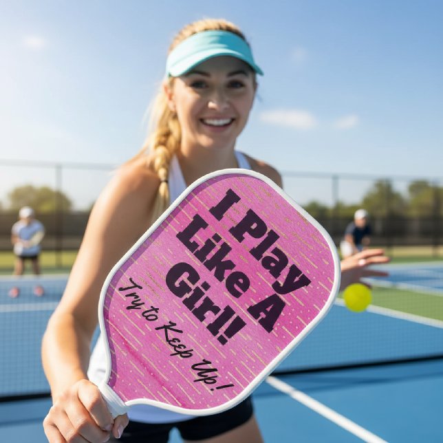 Funny Pink and Black Play like a Girl Pickleball Schläger (Funny pink pickleball paddle play like a girl try to keep up)