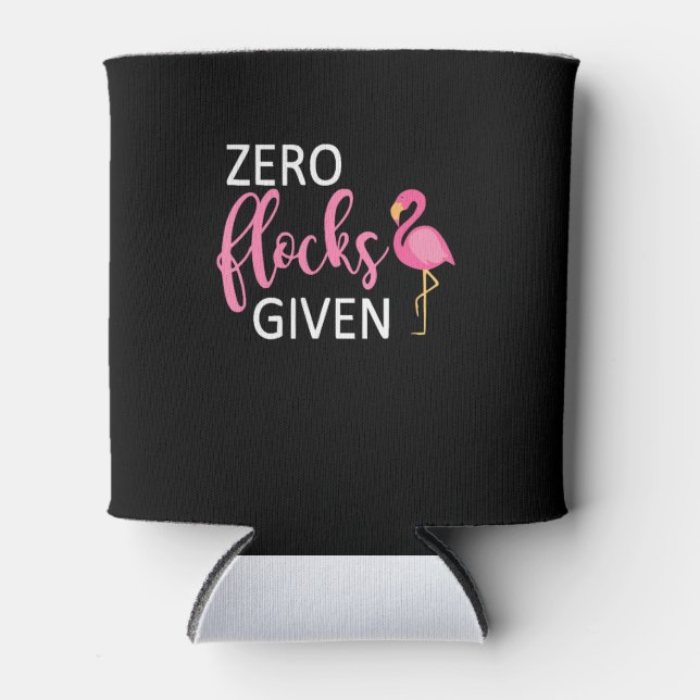 Funny Pink Flamingo Zero Flocks gegeben Cruises Dosenkühler (Vorderseite)
