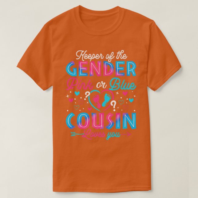 Funny Pink oder Blue Cousin Lieben Sie Geschlecht  T-Shirt (Design vorne)