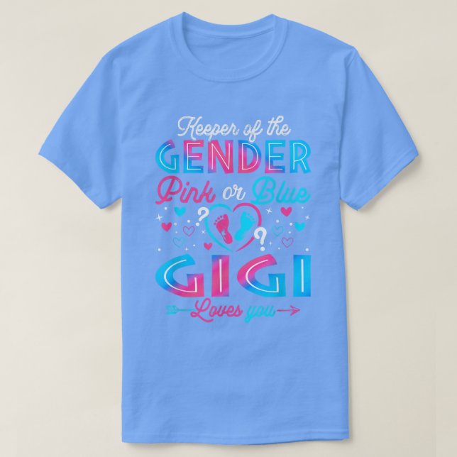 Funny Pink oder Blue Gigi Lieben Sie Geschlecht of T-Shirt (Design vorne)
