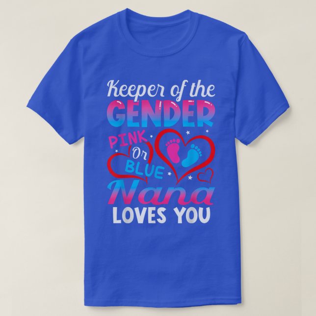 Funny Pink oder Blue Nana Lieben Sie Geschlecht of T-Shirt (Design vorne)