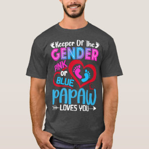 Funny Pink oder Blue Papaw Lieben Sie Geschlecht z T-Shirt
