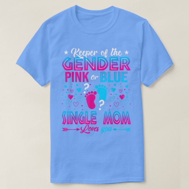 Funny Pink oder Blue Single Mama Lieben Sie Geschl T-Shirt (Design vorne)