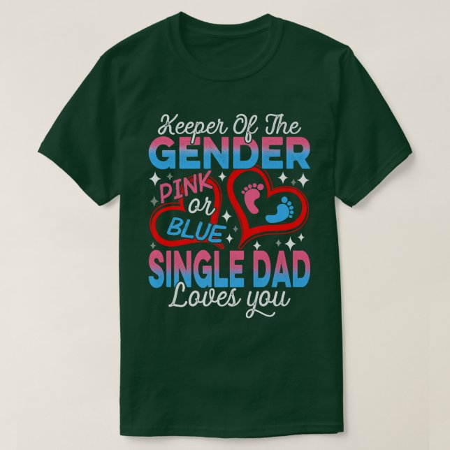 Funny Pink oder Blue Single Vater Lieben Sie Gesch T-Shirt (Design vorne)