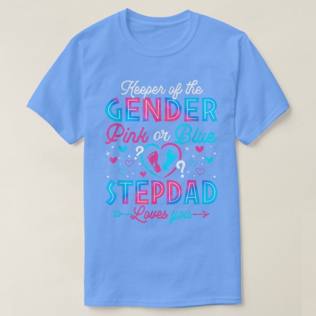 Funny Pink oder Blue Stepdad Lieben Sie Geschlecht T-Shirt (Design vorne)
