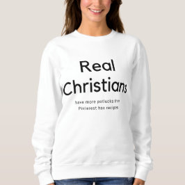 Funny Pinterest Church Christlich Sweatshirt