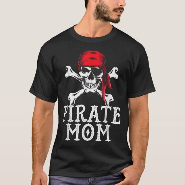 Funny Pirate Mama Quote Crossbones Eye Patch & Hea T-Shirt (Vorderseite)