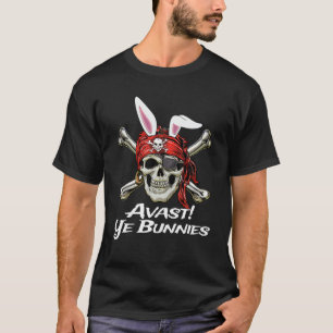 Funny Pirate Skull und Crossbones Avast Ye Bunnies T-Shirt