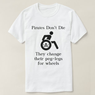 Funny Pirates Die kein Zitat T-Shirt