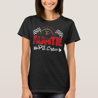 Funny Pit Crew Auntie Race Auto Geburtstagsparty R T-Shirt