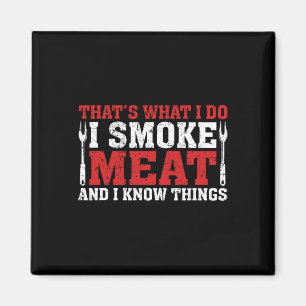 Funny Pitmaster - I Smoke Meat Grillen Smoker Gril Magnet