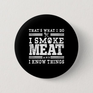 Funny Pitmaster I Smoke Meat Grillen Smoker Grill  Button