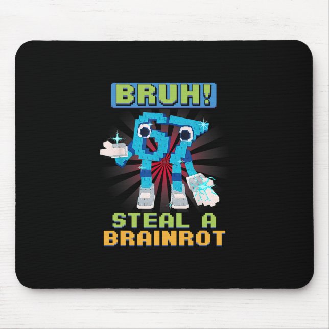 Funny Pixel Meme Bruh 67 Steal A Brainrot  Mousepad (Vorne)