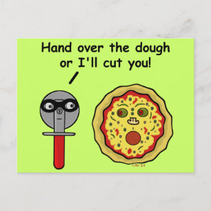 Funny Pizza Cutter Teigpuffer Postkarte