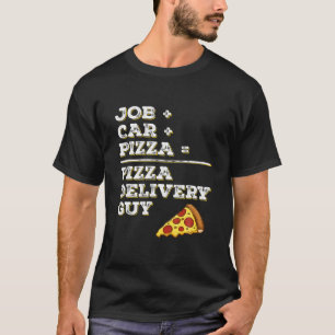 Funny Pizza Delivery Typ T       JobCarPizza Sarca T-Shirt