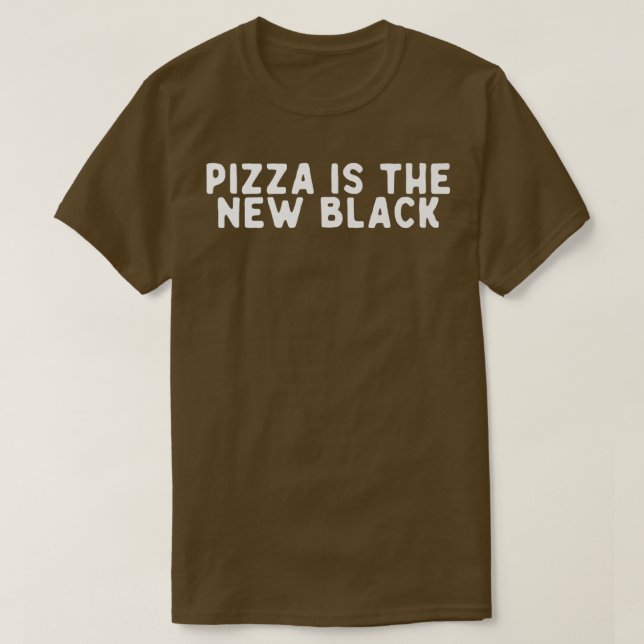 Funny Pizza ist das neue Black Sprichwort Zitat Fu T-Shirt (Design vorne)