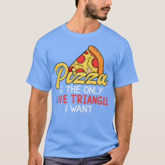 Funny Pizza ist Liebe Slice of Heaven 852 T-Shirt