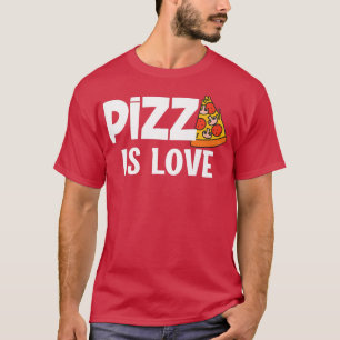 Funny Pizza ist Liebe Slice of Heaven 853 T-Shirt