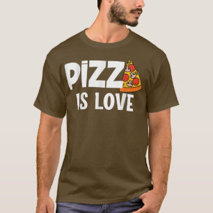 Funny Pizza ist Liebe Slice of Heaven T - Shirt