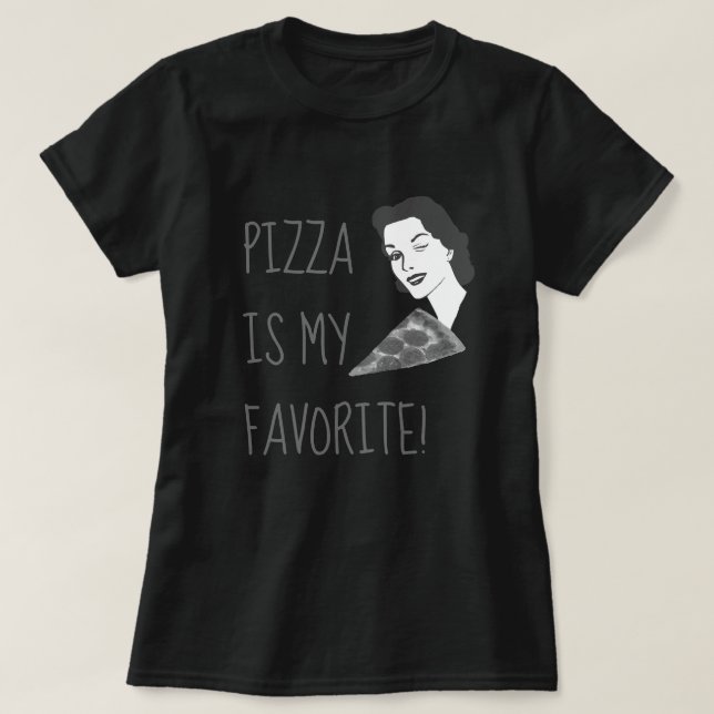 Funny Pizza ist mein Lieblings-Shirt T-Shirt (Design vorne)