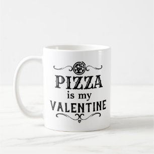 Funny Pizza ist mein Valentine Kaffeetasse