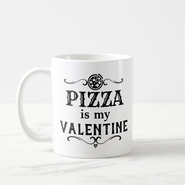 Funny Pizza ist mein Valentine Kaffeetasse (Links)