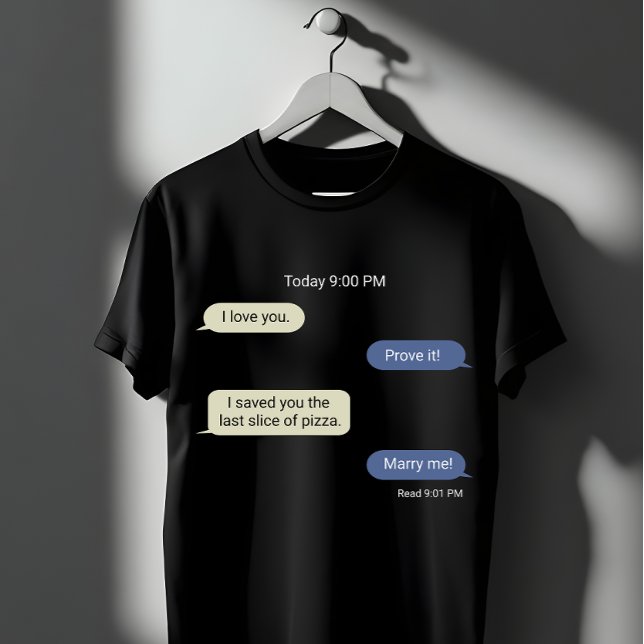 Funny Pizza Love Chat Design  T-Shirt (Von Creator hochgeladen)