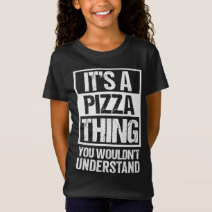 Funny Pizza Lover Text Design Es ist eine Pizza Sa T-Shirt