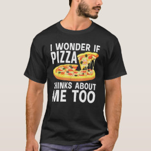 Funny Pizza Neuheit Design für Männer Frauen Pizza T-Shirt