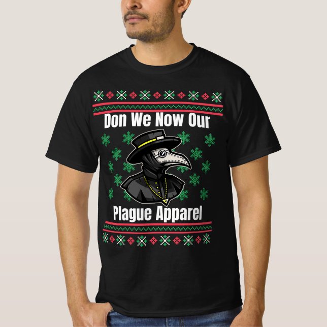 Funny Plague Ugly Weihnachtswein Stil T-Shirt (Vorderseite)