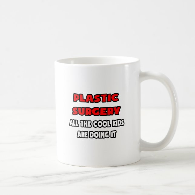 Funny Plastic Chirurg Shirts und Geschenke Tasse (Rechts)