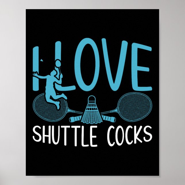 Funny Player Liebe Badminton Joke I Liebe Shuttle  Poster (Vorne)