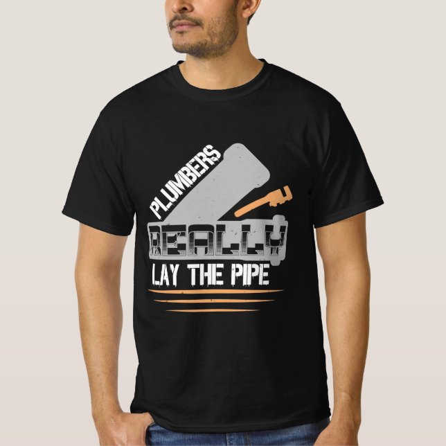 Funny Plumber Plumbing Gift T-Shirt (Vorderseite)