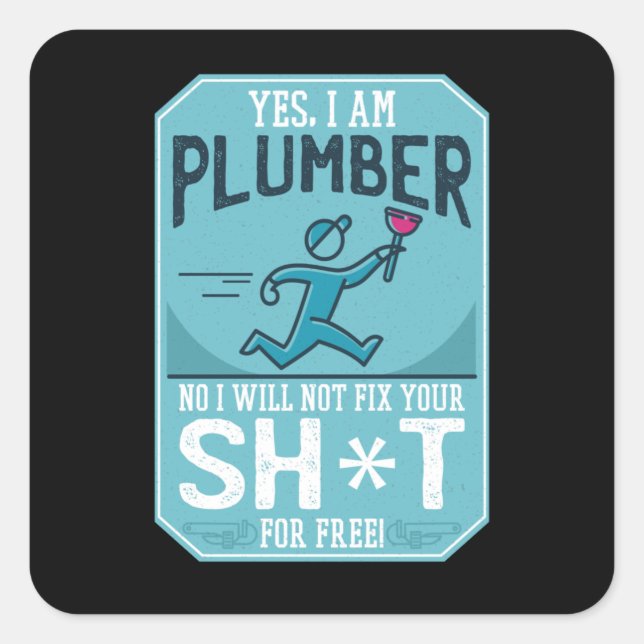 Funny Plumber Quadratischer Aufkleber (Vorderseite)