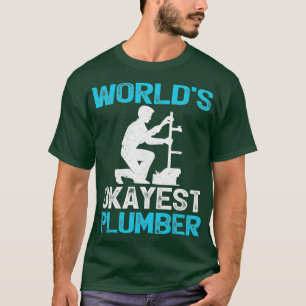 Funny    PlumberWorldsOkt. Klempner T-Shirt