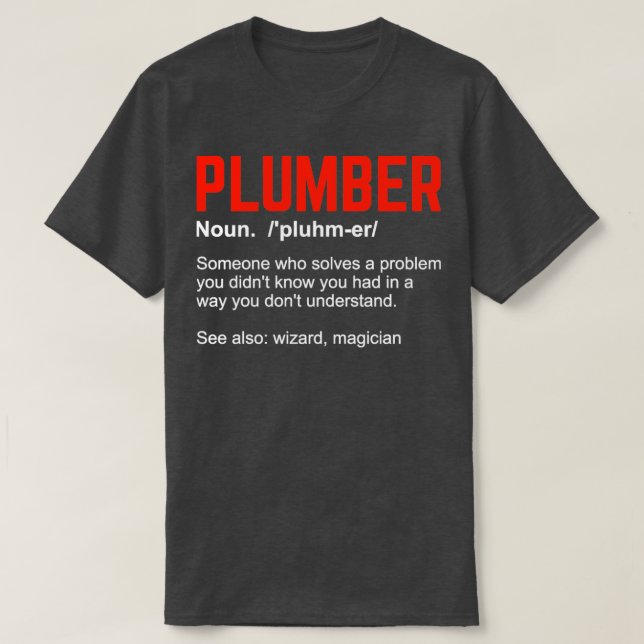 Funny Plumbing Klempner Definition Geschenk T-Shirt (Design vorne)