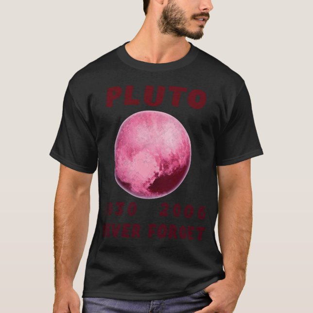 Funny Pluto Vergiss nie 1930-2006 T-Shirt (Vorderseite)