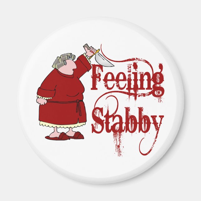 Funny PMS Stabby Magnet (Vorne)