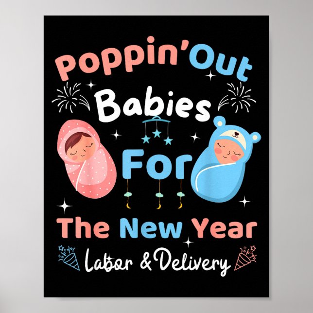 Funny Pn' Out Babies For The New Year Labor &amp;  Poster (Vorne)