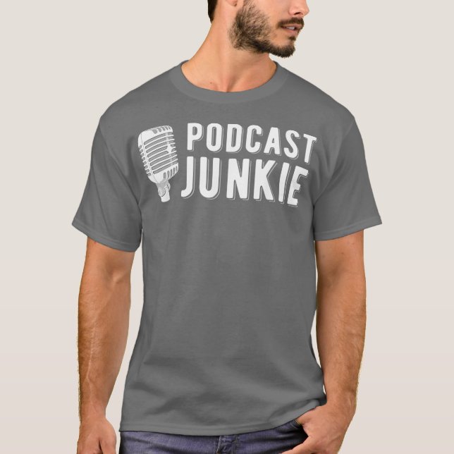 Funny Podcasting Podcast Junkie Casting T-Shirt (Vorderseite)
