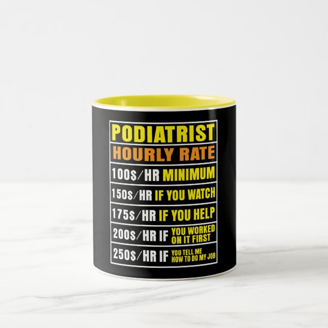 Funny Podiatrist Stundensatz Tasse (Mittel)