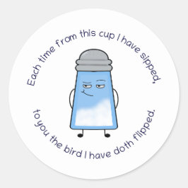 Funny Poem Salty Couplet Tasse "Bird Dreh" Runder Aufkleber