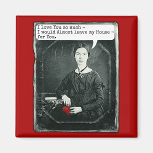 Funny Poet Emily Dickinson Valentine's Day Magnet