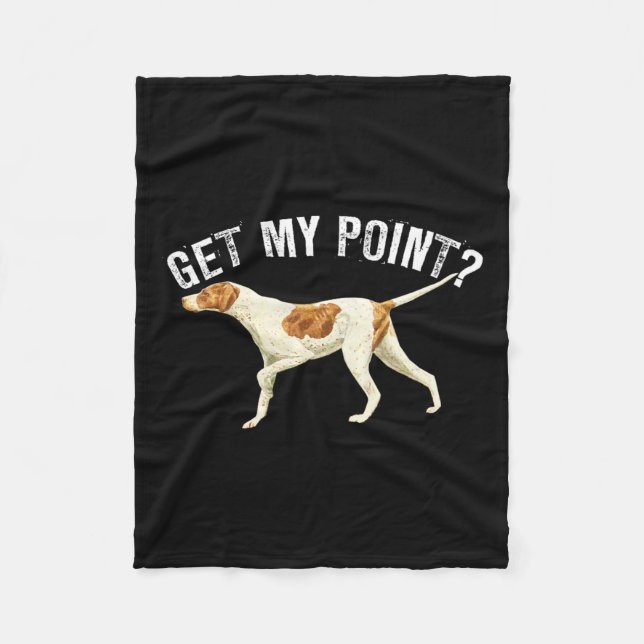 Funny Pointer Dog bekommen meinen Point Bird Dog L Fleecedecke (Vorderseite)